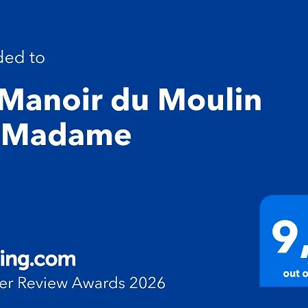 Le Manoir Du Moulin De Madame
